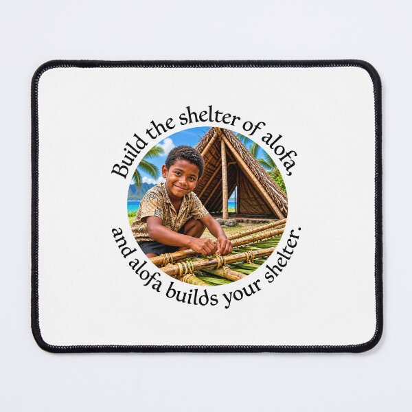 Item preview, Samoa Love Chiasmus Proverb - Build the shelter of alofa | Island Wisdom Art designed and sold by ShakaLife.org.