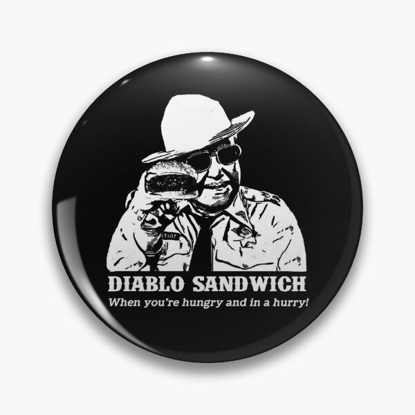 Item preview, Smokey And The Bandit Diablo Sandwich Meme designed and sold by ChickCharm.