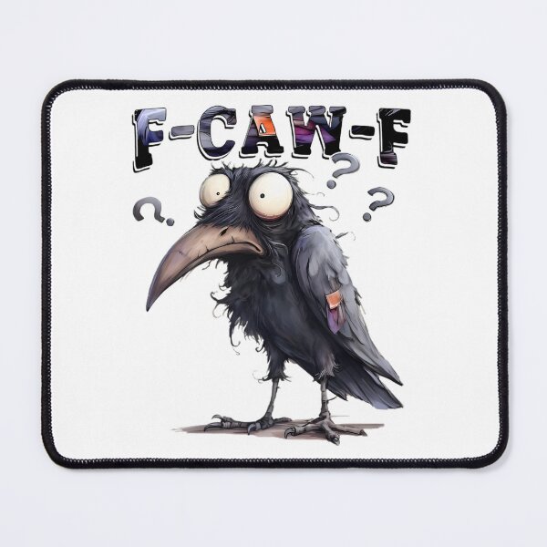 Item preview, Funny F-Caw-F Crow designed and sold by EruvynStudiose.
