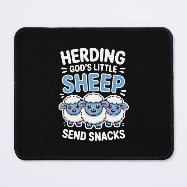 Item preview, HERDING GOD’S LITTLE SHEEP SEND SNACKS designed and sold by jkrphoto.