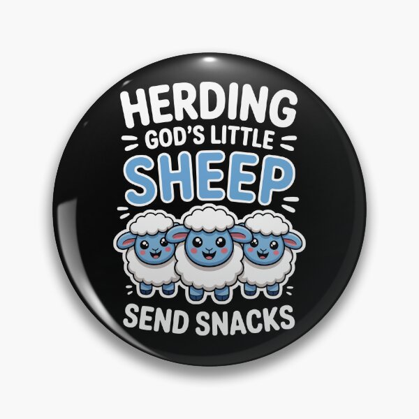 Item preview, HERDING GOD’S LITTLE SHEEP SEND SNACKS designed and sold by jkrphoto.