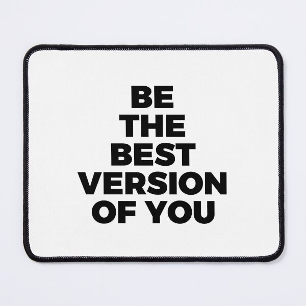 Item preview, Be The Best Version Of You designed and sold by PublicArtDesign.