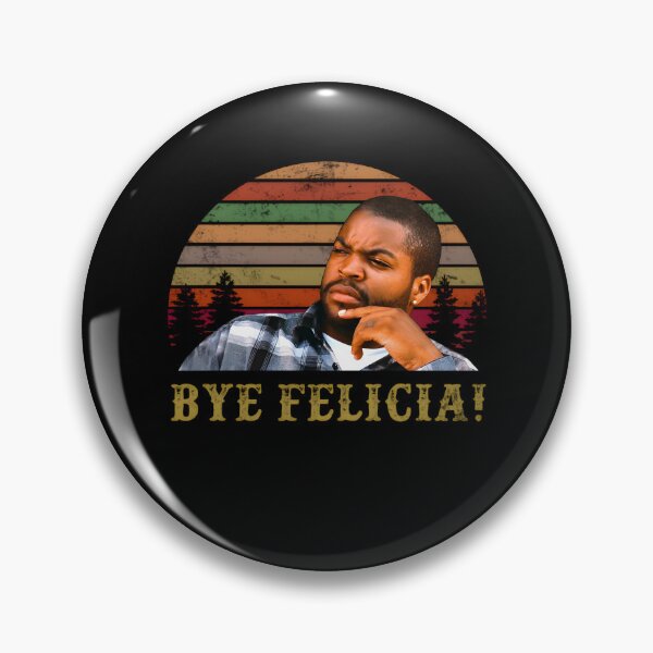 Item preview,  "Bye, Felicia" Retro Friday Funny Meme designed and sold by ChickCharm.