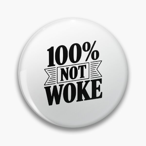 Item preview, 100% Not Woke designed and sold by Frank Ring.