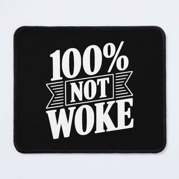 Item preview, 100% Not Woke designed and sold by Frank Ring.