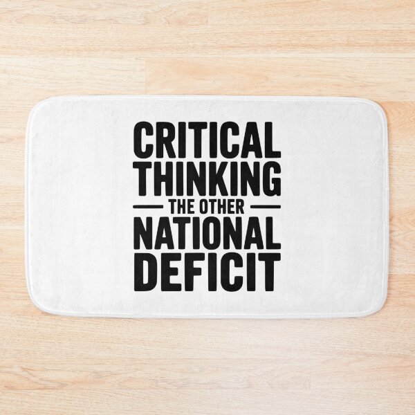 Item preview, Critical Thinking The Other National Deficit designed and sold by Frank Ring.
