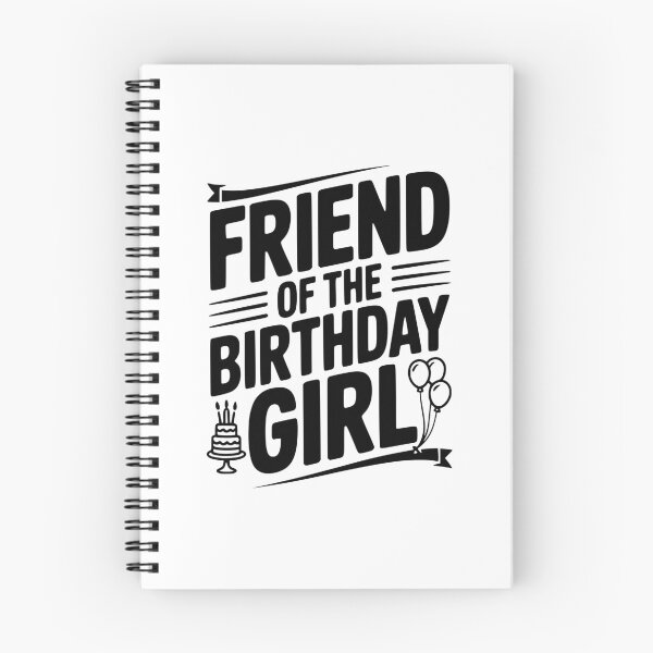 Item preview, Friend Of The Birthday Girl designed and sold by Frank Ring.