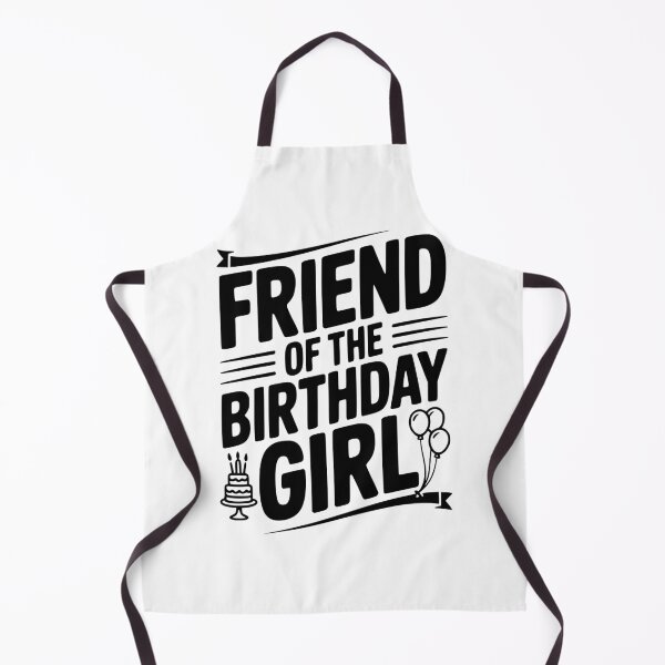 Item preview, Friend Of The Birthday Girl designed and sold by Frank Ring.