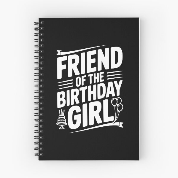 Item preview, Friend Of The Birthday Girl designed and sold by Frank Ring.