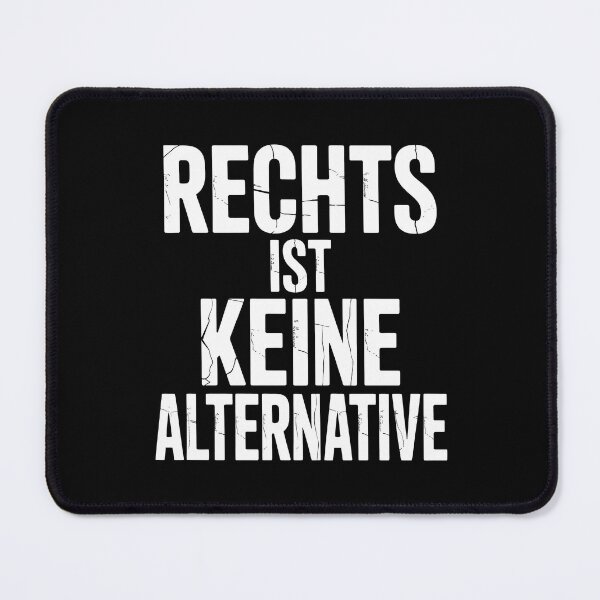 Item preview, Rechts ist keine Alternative - Linke Antifa Merch designed and sold by LoFizzy.