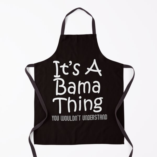 Item preview, It's A Bama Thing Alabama Fan State Pride Saying designed and sold by ImeldaSparks.