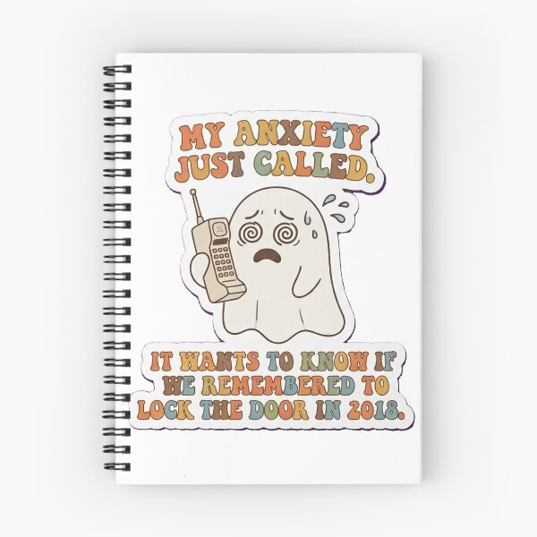 Item preview, My anxiety just called. It wants to know if we remembered to lock the door in 2018. designed and sold by jrzvibe.