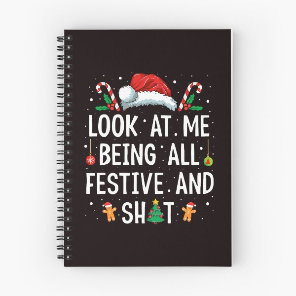 Item preview, Look at Me Being All Festive Shit Christmas Humor designed and sold by ImeldaSparks.