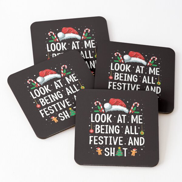 Item preview, Look at Me Being All Festive Shit Christmas Humor designed and sold by ImeldaSparks.