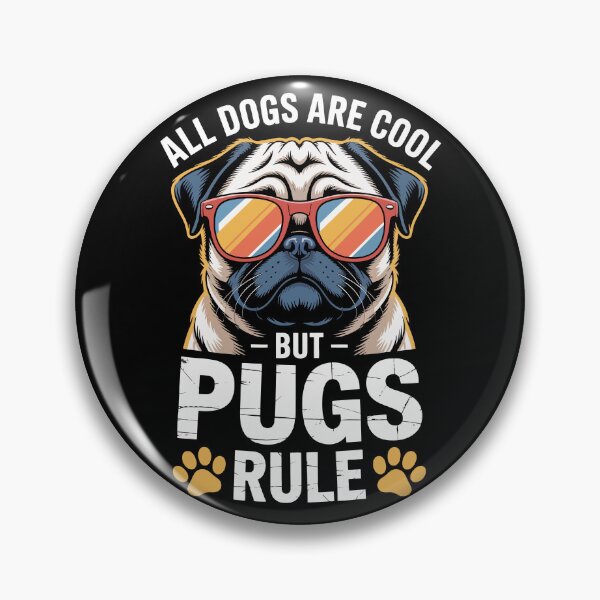 Item preview, ALL DOGS ARE COOL — BUT — PUGS RULE designed and sold by jkrphoto.