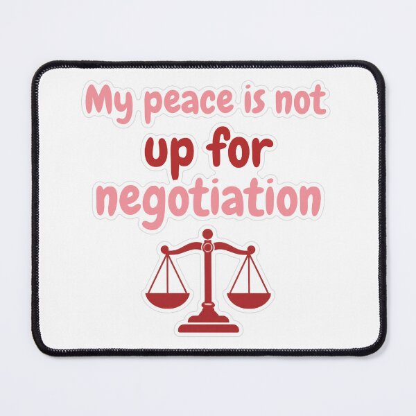 Item preview, My Peace Is Not Up For Negotiation Sticker designed and sold by MindfulMischief.