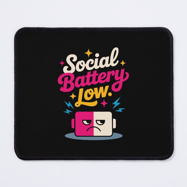 Item preview, Social Battery Low designed and sold by jkrphoto.