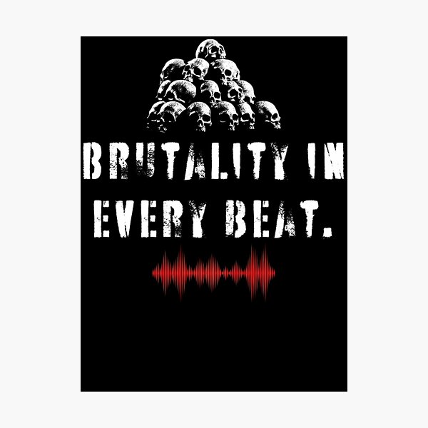 Item preview, Brutality In Every Beat - Death Metal Art designed and sold by EmmaLvCreations.