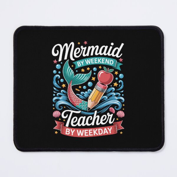 Item preview, MERMAID BY WEEKEND TEACHER BY WEEKDAY designed and sold by jkrphoto.