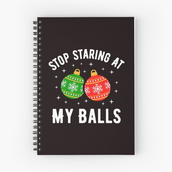 Item preview, Stop Staring at My Balls Funny Christmas Couple Matching designed and sold by ImeldaSparks.