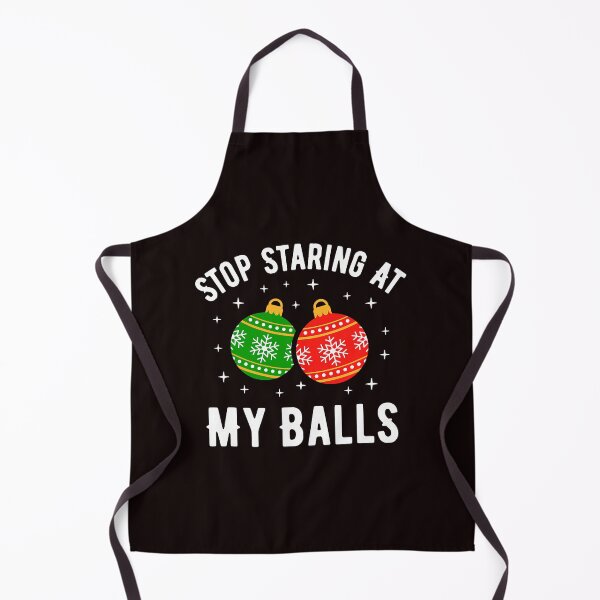 Item preview, Stop Staring at My Balls Funny Christmas Couple Matching designed and sold by ImeldaSparks.