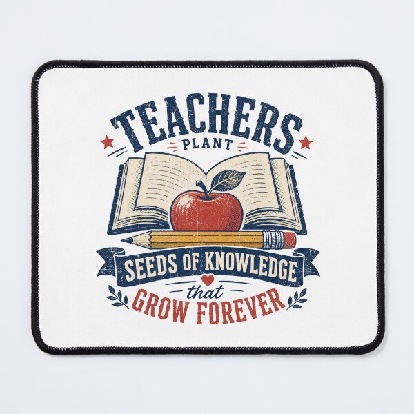 Item preview, Teacher Teachers Plant Seeds Of Knowledge That Grow Forever Motivational Slogan gift for Teachers and Educators designed and sold by LD ART.