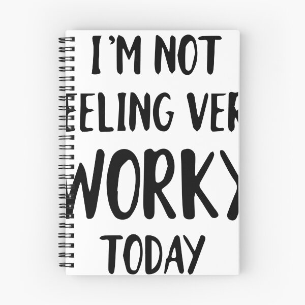 Item preview, I'm Not Feeling Very Worky Today Funny Work Humor Typography designed and sold by PIXeez⭐️⭐️⭐️⭐️⭐️.