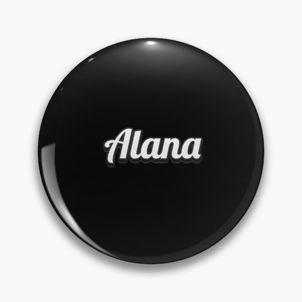 Item preview, Alana Personalized Custom Name - Cool & Funny Design for Women and Girls designed and sold by Watsonarts.