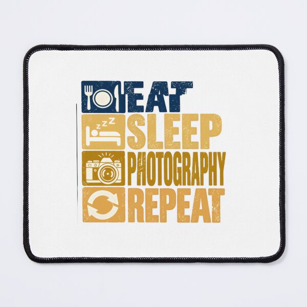 Item preview, Eat Sleep Photography Repeat Photographer Hobby Enthusiast designed and sold by SkeletonsDanger.