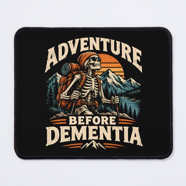 Item preview, Adventure Before Dementia Outdoors Skeleton designed and sold by monika-arthing.