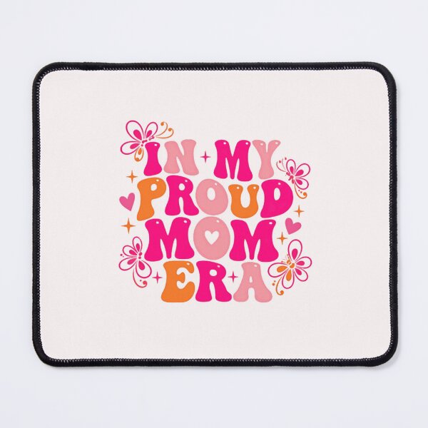 Item preview, In My Proud Mom Era Motherhood Mom Life Proud Mothers designed and sold by SkeletonsDanger.