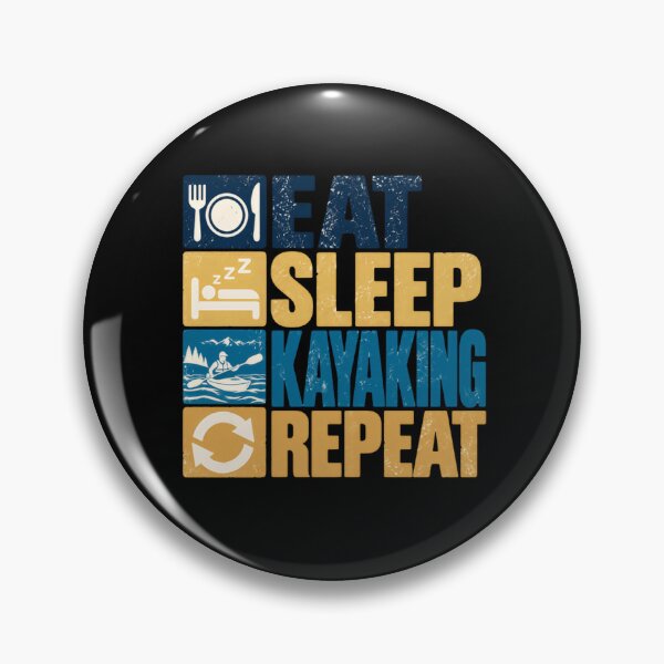 Item preview, Eat Sleep Kayaking Repeat Kayaker Paddling Enthusiast designed and sold by SkeletonsDanger.