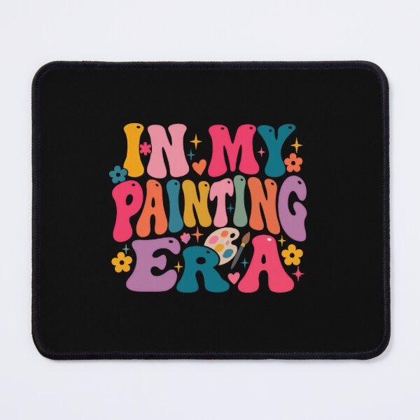 Item preview, In My Painting Era Painter Artist Art Lover Hobbyist designed and sold by SkeletonsDanger.