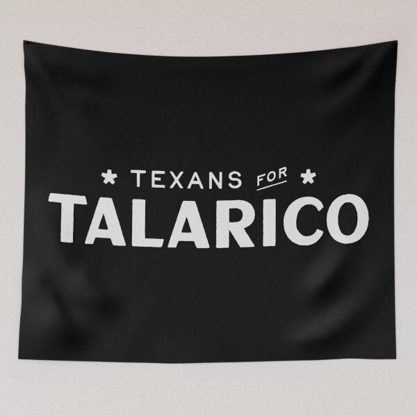 Item preview, TEXANS FOR TALARICO designed and sold by oddwonders.