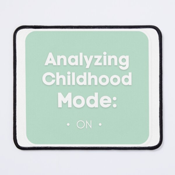 Item preview, Analyzing Childhood Mode On Sticker designed and sold by MindfulMischief.