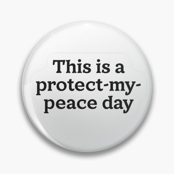 Item preview, This Is A Protect My Peace Day Sticker designed and sold by MindfulMischief.
