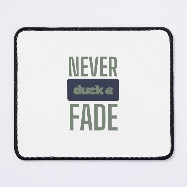 Item preview, Never Duck A Fade ! designed and sold by threadstripe.