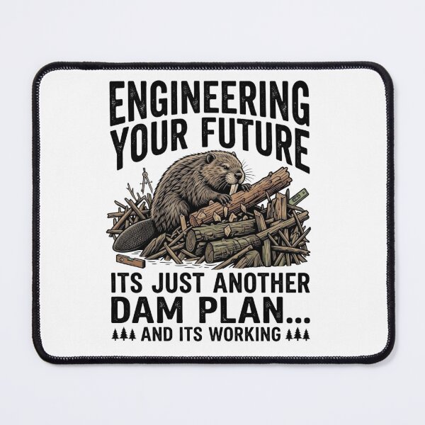 Item preview, Funny Beaver Engineer - Its Just Another Dam Plan designed and sold by designwiss.