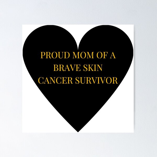Item preview, Proud Mom of a Brave Skin Cancer Survivor designed and sold by TheIconSmith.