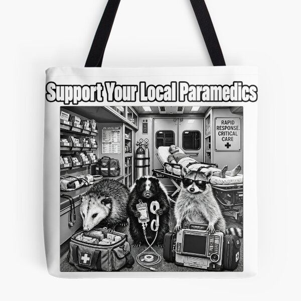 Item preview, Support Your Local Paramedics Raccoon Possum Skunk EMS Crew designed and sold by VGAfanatic.