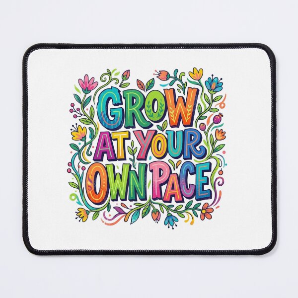 Item preview, Grow At Your Own Pace Floral Typography designed and sold by Sanan Israyilli.