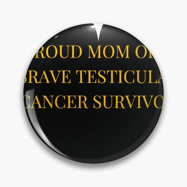 Item preview, Proud Mom of a Brave Testicular Cancer Survivor designed and sold by TheIconSmith.