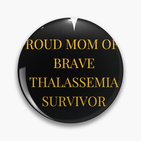 Item preview, Proud Mom of a Brave Thalassemia Survivor designed and sold by TheIconSmith.