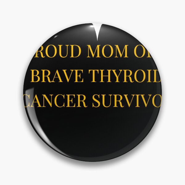Item preview, Proud Mom of a Brave Thyroid Cancer Survivor designed and sold by TheIconSmith.