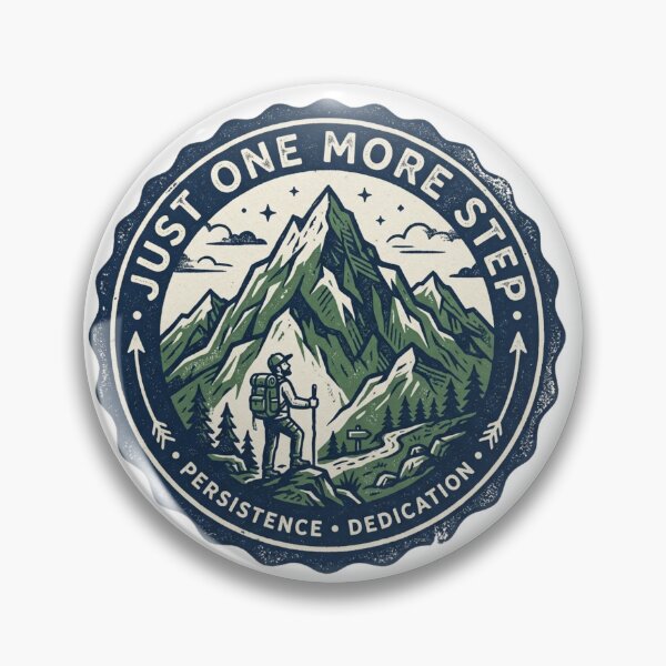 Item preview, Just One More Step Retro Hiking Mountain Badge designed and sold by Sanan Israyilli.