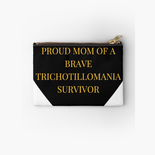 Item preview, Proud Mom of a Brave Trichotillomania Survivor designed and sold by TheIconSmith.