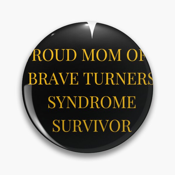 Item preview, Proud Mom of a Brave Turners Syndrome Survivor designed and sold by TheIconSmith.
