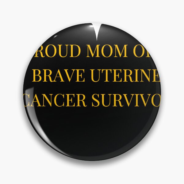 Item preview, Proud Mom of a Brave Uterine Cancer Survivor designed and sold by TheIconSmith.