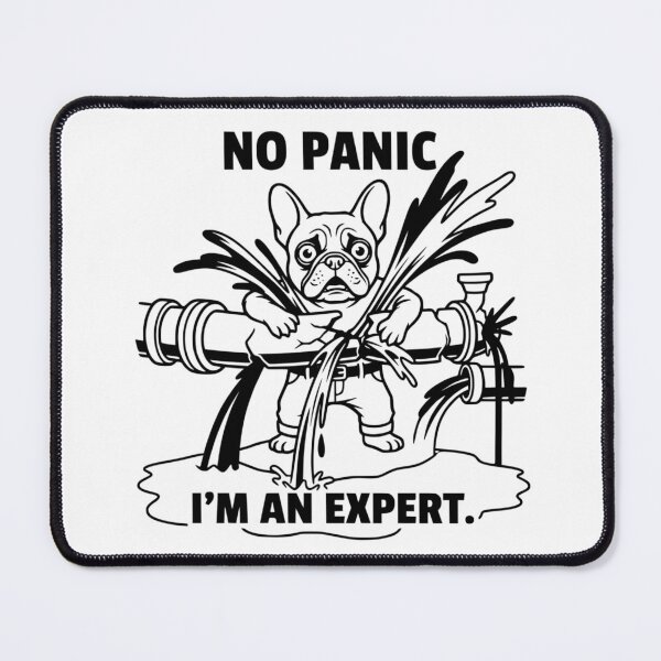 Item preview, No Panic I'm An Expert Funny Plumber French Bulldog designed and sold by The Bold Line Studio.