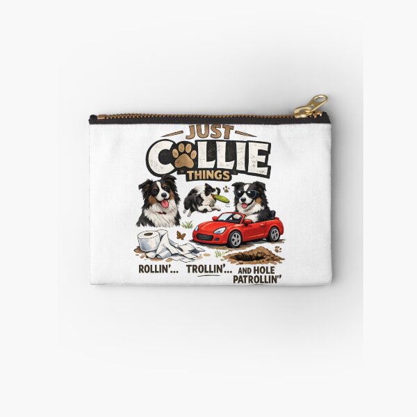 Item preview, Just Collie Things – Rollin Trollin and Hole Patrollin Dog Humor designed and sold by SidTastic .